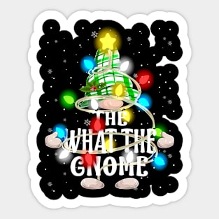 The What The Gnome Christmas Matching Family Shirt Sticker